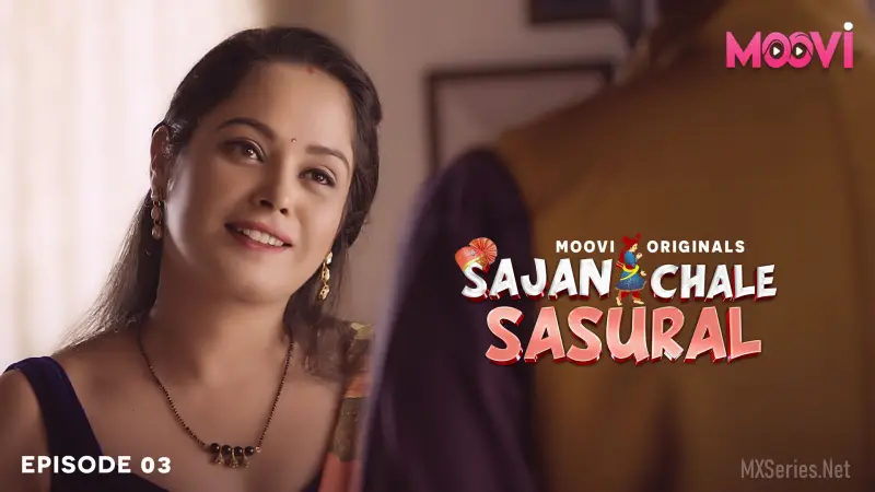 Sajan Chale Sasural Episode 3 – FREE Watch on INDTrueStory